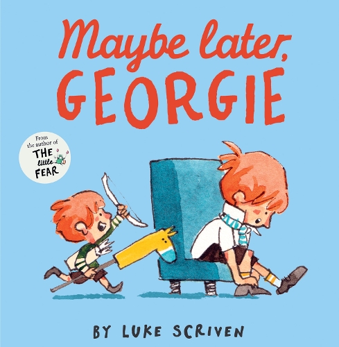 Luke Scriven Maybe Later, Georgie