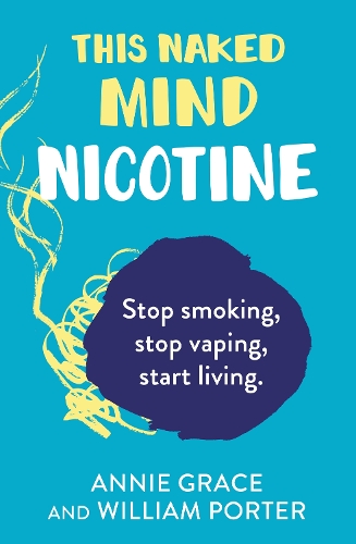 This Naked Mind: Nicotine (Paperback)