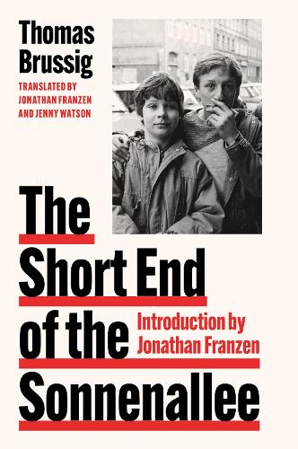 The Short End of the Sonnenallee (Hardback)