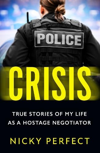 Crisis by Nicky Perfect | Waterstones