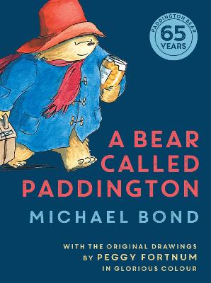 Paddington : The Original Story of the Bear from Darkest Peru used book by  Michael Bond: 9780007236336