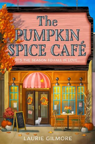 The Pumpkin Spice Café - Dream Harbor Book 1 (Paperback)