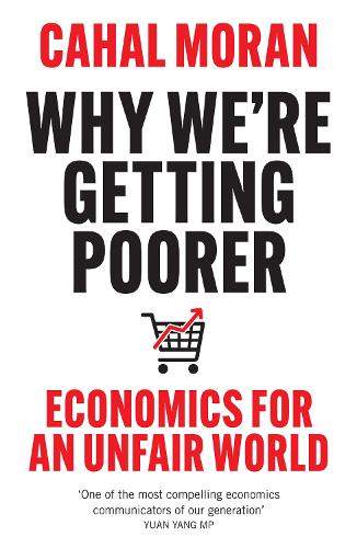 HarperCollins Publishers Why We’re Getting Poorer