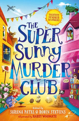 The Super Sunny Murder Club by Abiola Bello, Maisie Chan | Waterstones