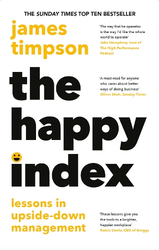 The Happy Index by James Timpson | Waterstones