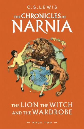 The Lion, the Witch and the Wardrobe - The Chronicles of Narnia Book 2 (Paperback)