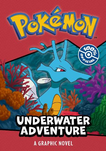 HarperCollins Publishers Pokémon, Underwater Adventure Graphic Novel