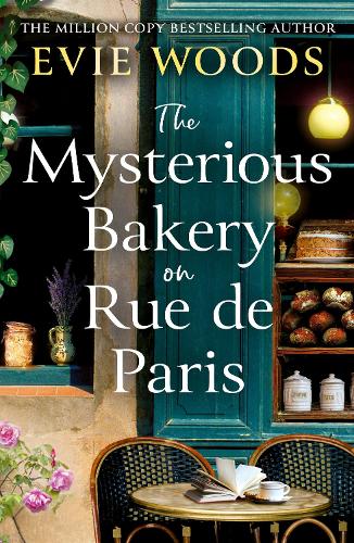 The Mysterious Bakery on Rue de Paris by Evie Woods Waterstones