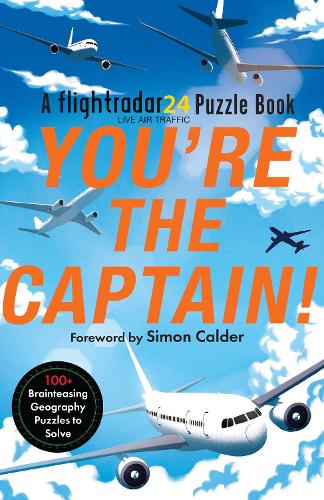 You’re the Captain!: A Flightradar24 Puzzle Book (Paperback)
