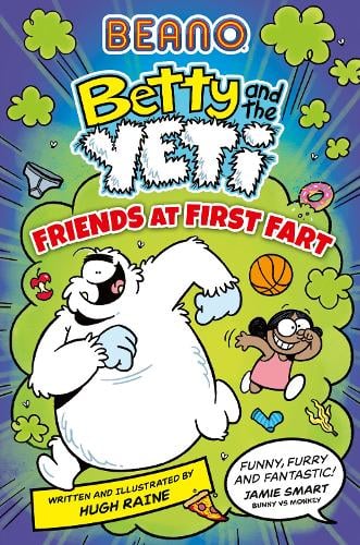 Cover of BEANO Betty and the Yeti: Friends at First Fart