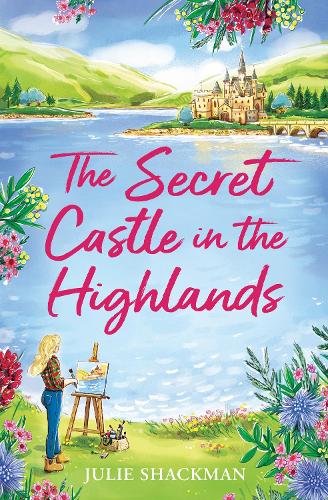 Julie Shackman The Secret Castle in the Highlands