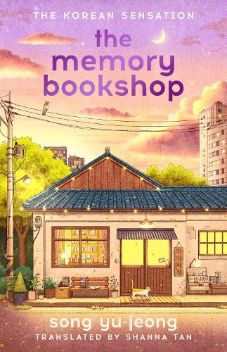 The Memory Bookshop by Song Yu-jeong, Shanna Tan Waterstones