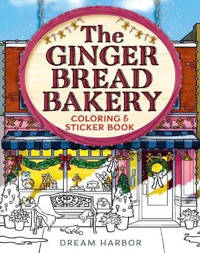 HarperCollins Publishers The Gingerbread Bakery Coloring And Sticker Book