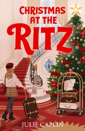 Christmas at The Ritz by Julie Caplin | Waterstones