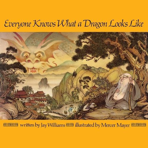 Everyone Knows What a Dragon Looks Like - Aladdin Books (Paperback)