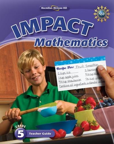 Math Connects, Grade 5, IMPACT Mathematics, Teacher Edition - ELEMENTARY MATH CONNECTS (Spiral bound)