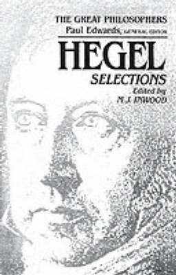 Hegel Selections: The Great Philosophers Series (Paperback)