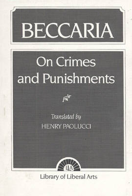 Beccaria: On Crime and Punishments (Paperback)