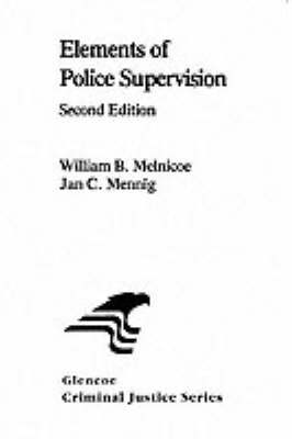 Elements of Police Supervision (Paperback)