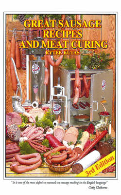 Great Sausage Recipes and Meat Curing (Hardback)