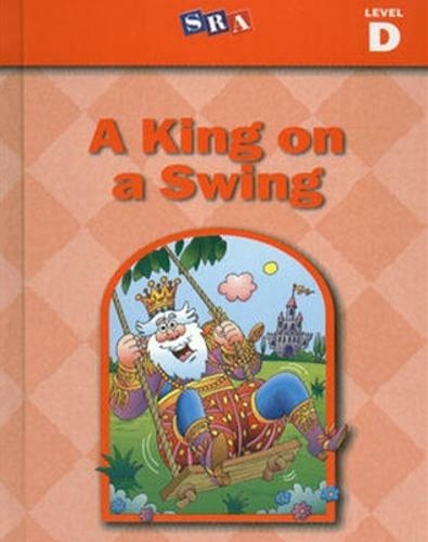 Basic Reading Series, A King on a Swing, Level D - BASIC READING SERIES (Paperback)