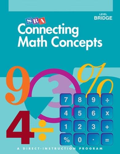Connecting Math Concepts, Bridge to Connecting Math Concepts (Grades 6-8), Additional Teacher's Guide - CONNECTING MATH CONCEPTS (Paperback)