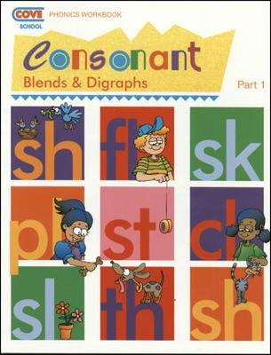 COVE Reading with Phonics - Consonant Blends and Digraphs - Part 1 - Workbook (Paperback)