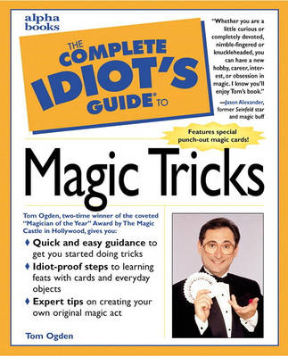 The Complete Idiot's Guide to Magic Tricks (Paperback)