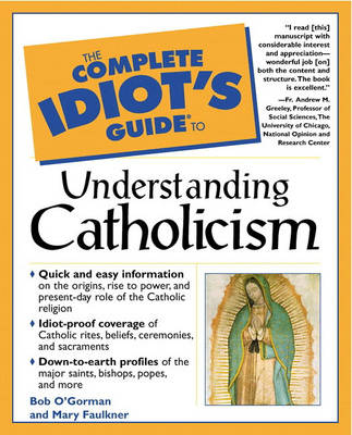 Complete Idiot's Guide to Understanding Catholicism (Paperback)