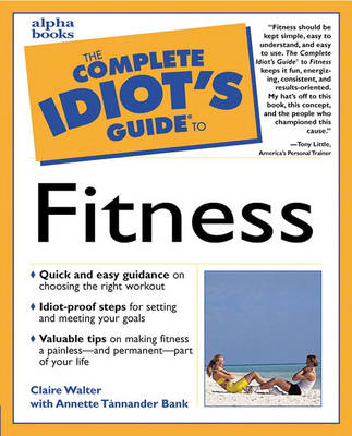 Complete Idiot's Guide to Fitness (Paperback)