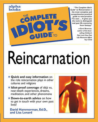 The Complete Idiot's Guide to Reincarnation (Paperback)