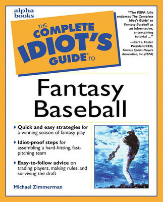 The Complete Idiot's Guide to Fantasy Baseball (Paperback)