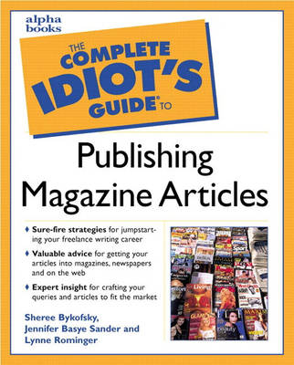 Complete Idiot's Guide to Publishing Magazine Articles (Paperback)