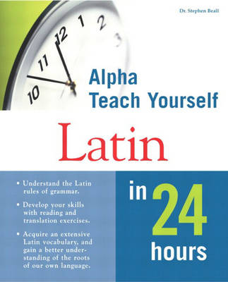 Teach Yourself Latin in 24 Hours (Paperback)