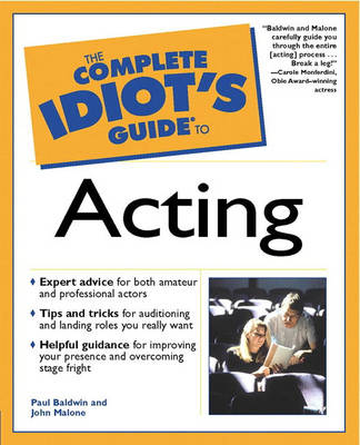 Complete Idiot's Guide to Acting (Paperback)
