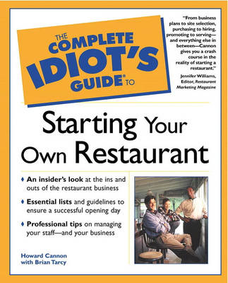 The Complete Idiot's Guide (R) to Starting Your Own Restaurant (Paperback)