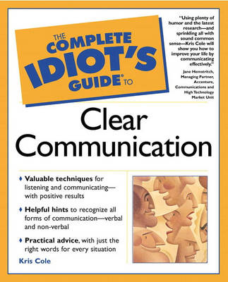 The Complete Idiot's Guide (R) to Clear Communication (Paperback)