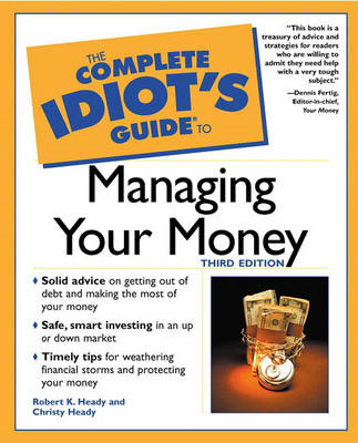 The Complete Idiot's Guide (R) to Managing Your Money (Paperback)
