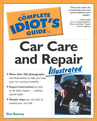 Complete Idiot's Guide to Car Care and Repair Illustrated (Paperback)