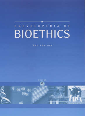 Encyclopedia of Bioethics (Hardback)