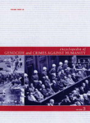 Encyclopedia of Genocide and Crimes Against Humanity (Hardback)