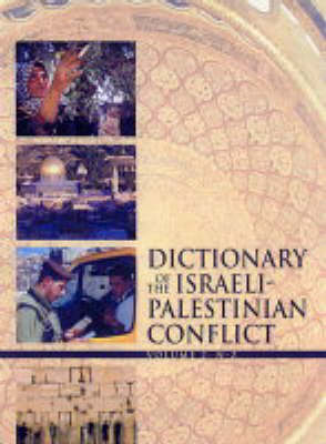 Dictionary of the Israeli-Palestinian Conflict (Hardback)