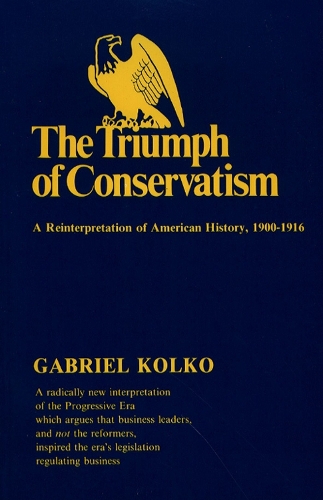 Triumph of Conservatism (Paperback)