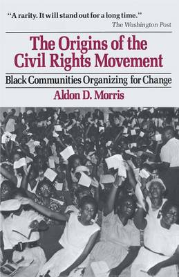 Origins of the Civil Rights Movements (Paperback)