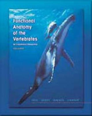 Functional Anatomy of the Vertebrates by Karel F. Liem, William