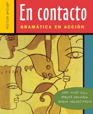 En Contacto: Gramatica en Accion