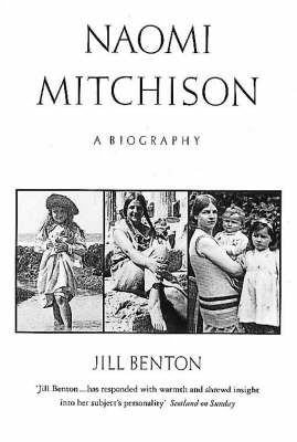 Naomi Mitchison: A Biography (Paperback)