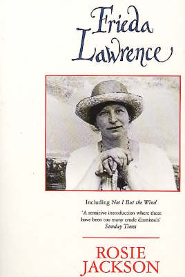Frieda Lawrence: Including "Not I, But the Wind" (Paperback)