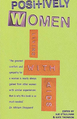 Positively Women: Living with AIDS (Paperback)
