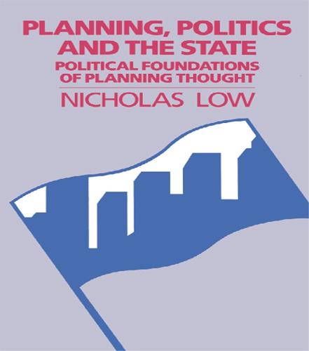 Planning Politics & State (Paperback)